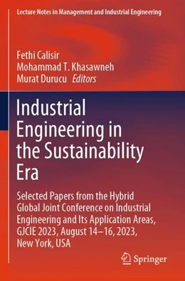 Abbildung von Calisir / Khasawneh | Industrial Engineering in the Sustainability Era | 1. Auflage | 2025 | beck-shop.de