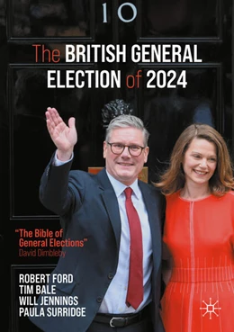 Abbildung von Ford / Bale | The British General Election of 2024 | 1. Auflage | 2025 | beck-shop.de