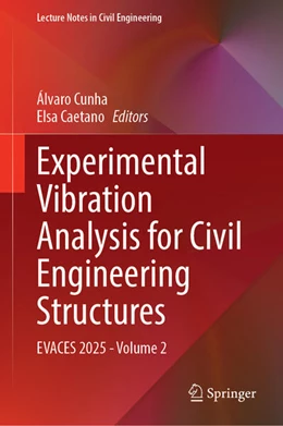Abbildung von Cunha / Caetano | Experimental Vibration Analysis for Civil Engineering Structures | 1. Auflage | 2025 | beck-shop.de