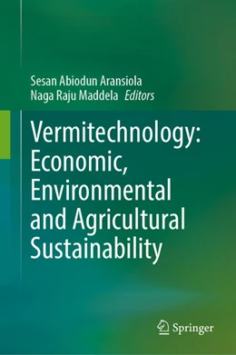 Abbildung von Aransiola / Maddela | Vermitechnology: Economic, Environmental and Agricultural Sustainability | 1. Auflage | 2025 | beck-shop.de
