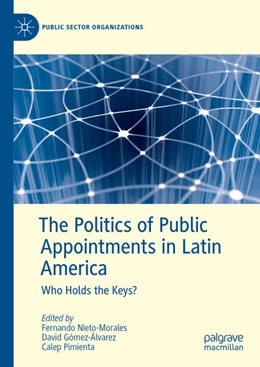 Abbildung von Nieto-Morales / Gómez-Álvarez | The Politics of Public Appointments in Latin America | 1. Auflage | 2026 | beck-shop.de