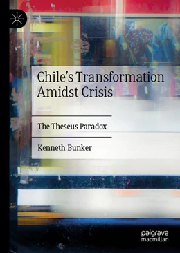 Abbildung von Bunker | Chile's Transformation Amidst Crisis | 1. Auflage | 2025 | beck-shop.de