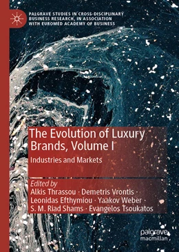 Abbildung von Thrassou / Vrontis | The Evolution of Luxury Brands, Volume I | 1. Auflage | 2025 | beck-shop.de