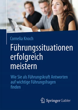Abbildung von Knoch | Führungssituationen erfolgreich meistern | 1. Auflage | 2025 | beck-shop.de