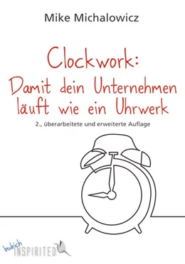 Abbildung von Michalowicz | Clockwork: Damit dein Unternehmen läuft wie ein Uhrwerk | 2. Auflage | 2025 | beck-shop.de