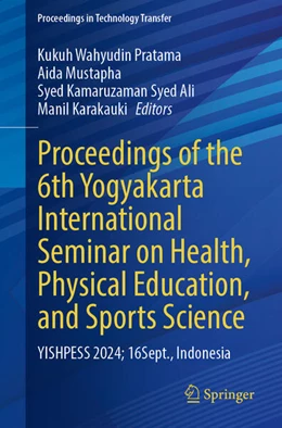Abbildung von Pratama / Mustapha | Proceedings of the 6th Yogyakarta International Seminar on Health, Physical Education, and Sports Science | 1. Auflage | 2026 | beck-shop.de