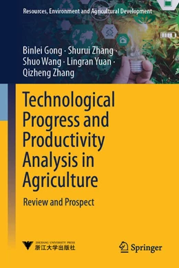 Abbildung von Gong / Zhang | Technological Progress and Productivity Analysis in Agriculture | 1. Auflage | 2026 | beck-shop.de