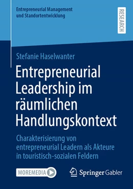 Abbildung von Haselwanter | Entrepreneurial Leadership im räumlichen Handlungskontext | 1. Auflage | 2025 | beck-shop.de