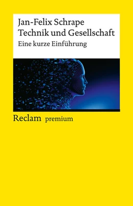 Abbildung von Schrape | Technik und Gesellschaft. Eine kurze Einführung | 1. Auflage | 2025 | 14676 | beck-shop.de
