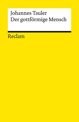Abbildung von Tauler / Lang | Der gottförmige Mensch. Aus dem Werk eines deutschen Mystikers | 1. Auflage | 2025 | 14749 | beck-shop.de