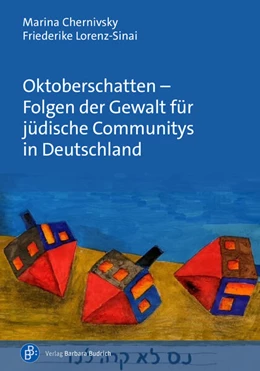 Abbildung von Chernivsky / Lorenz-Sinai | Oktoberschatten – Folgen der Gewalt für jüdische Communitys in Deutschland | 1. Auflage | 2026 | beck-shop.de