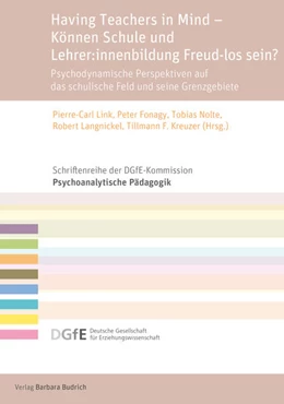 Abbildung von Link / Fonagy | Having Teachers in Mind – Können Schule und Lehrer:innenbildung Freud-los sein? | 1. Auflage | 2025 | 19 | beck-shop.de