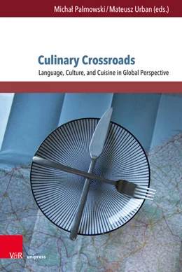 Abbildung von Palmowski / Urban | Culinary Crossroads | 1. Auflage | 2025 | beck-shop.de