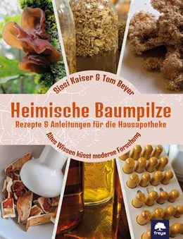 Abbildung von Kaiser / Beyer | Heimische Baumpilze | 1. Auflage | 2025 | beck-shop.de