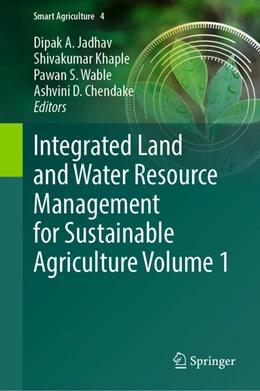 Abbildung von Jadhav / Khaple | Integrated Land and Water Resource Management for Sustainable Agriculture Volume 1 | 1. Auflage | 2025 | beck-shop.de
