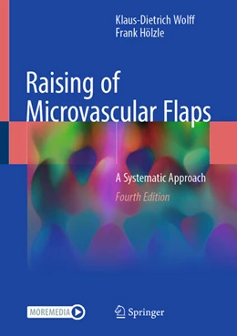 Abbildung von Wolff / Hölzle | Raising of Microvascular Flaps | 4. Auflage | 2025 | beck-shop.de