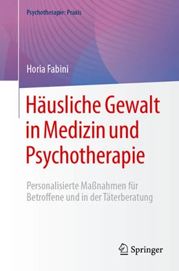Abbildung von Fabini | Häusliche Gewalt in Medizin und Psychotherapie | 1. Auflage | 2025 | beck-shop.de