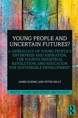 Abbildung von Goring / Kelly | Young People and Uncertain Futures? | 1. Auflage | 2025 | beck-shop.de