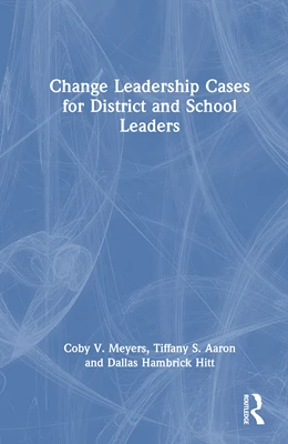 Abbildung von Meyers / Hitt | Change Leadership Cases for District and School Leaders | 1. Auflage | 2025 | beck-shop.de