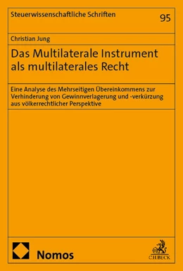 Abbildung von Jung | Das Multilaterale Instrument als multilaterales Recht | 1. Auflage | 2025 | 95 | beck-shop.de
