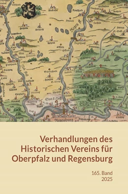 Abbildung von Verhandlungen des Historischen Vereins für Oberpfalz und Regensburg | 1. Auflage | 2025 | 165 | beck-shop.de