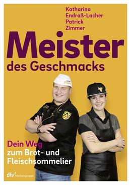 Abbildung von Endraß-Lacher / Zimmer | Meister des Geschmacks | 1. Auflage | 2025 | beck-shop.de