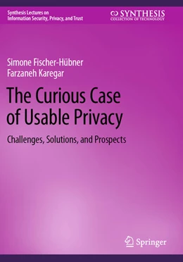 Abbildung von Fischer-Hübner / Karegar | The Curious Case of Usable Privacy | 1. Auflage | 2025 | beck-shop.de