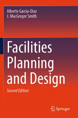 Abbildung von Garcia-Diaz / Smith(Deceased) | Facilities Planning and Design | 2. Auflage | 2025 | beck-shop.de