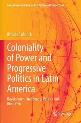 Abbildung von Munck | Coloniality of Power and Progressive Politics in Latin America | 1. Auflage | 2025 | beck-shop.de