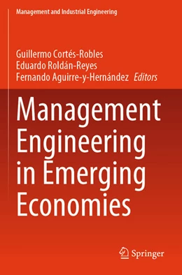 Abbildung von Cortés-Robles / Roldán-Reyes | Management Engineering in Emerging Economies | 1. Auflage | 2025 | beck-shop.de