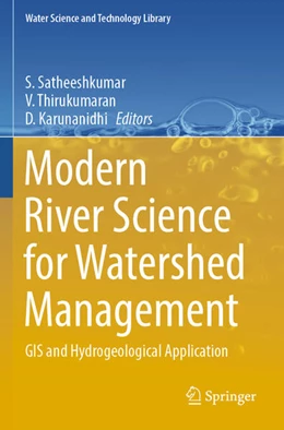 Abbildung von Satheeshkumar / Thirukumaran | Modern River Science for Watershed Management | 1. Auflage | 2025 | beck-shop.de
