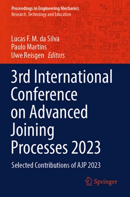 Abbildung von da Silva / Martins | 3rd International Conference on Advanced Joining Processes 2023 | 1. Auflage | 2025 | beck-shop.de