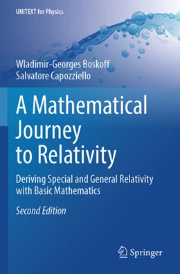 Abbildung von Boskoff / Capozziello | A Mathematical Journey to Relativity | 2. Auflage | 2025 | beck-shop.de
