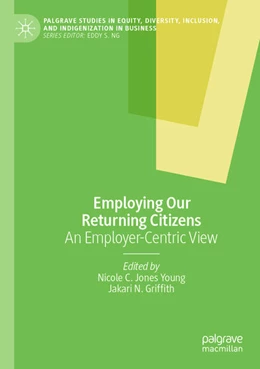Abbildung von Young / Griffith | Employing Our Returning Citizens | 1. Auflage | 2025 | beck-shop.de