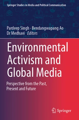 Abbildung von Singh / Ao | Environmental Activism and Global Media | 1. Auflage | 2025 | beck-shop.de