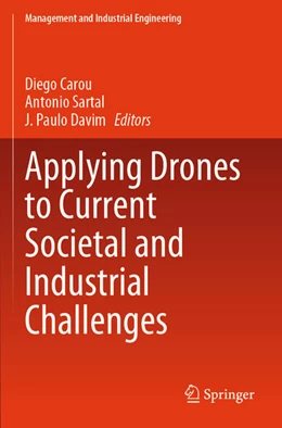 Abbildung von Carou / Sartal | Applying Drones to Current Societal and Industrial Challenges | 1. Auflage | 2025 | beck-shop.de