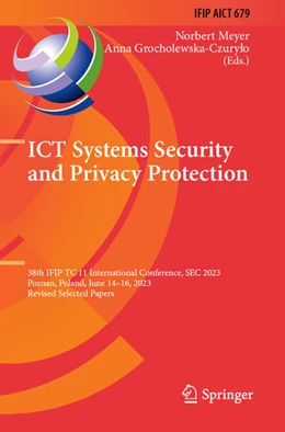 Abbildung von Meyer / Grocholewska-Czurylo | ICT Systems Security and Privacy Protection | 1. Auflage | 2025 | beck-shop.de