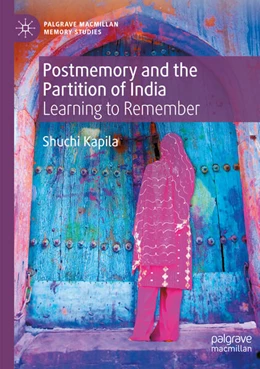 Abbildung von Kapila | Postmemory and the Partition of India | 1. Auflage | 2025 | beck-shop.de