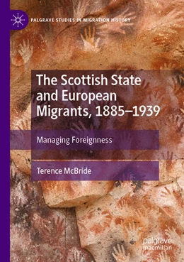 Abbildung von McBride | The Scottish State and European Migrants, 1885–1939 | 1. Auflage | 2025 | beck-shop.de