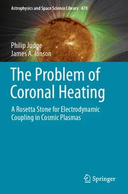 Abbildung von Judge / Ionson | The Problem of Coronal Heating | 1. Auflage | 2025 | beck-shop.de