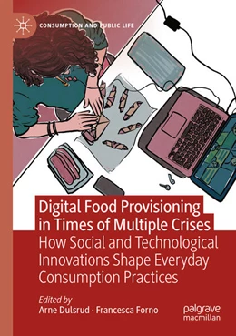Abbildung von Dulsrud / Forno | Digital Food Provisioning in Times of Multiple Crises | 1. Auflage | 2025 | beck-shop.de