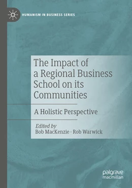 Abbildung von MacKenzie / Warwick | The Impact of a Regional Business School on its Communities | 1. Auflage | 2025 | beck-shop.de