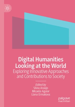 Abbildung von Araújo / Aguiar | Digital Humanities Looking at the World | 1. Auflage | 2025 | beck-shop.de