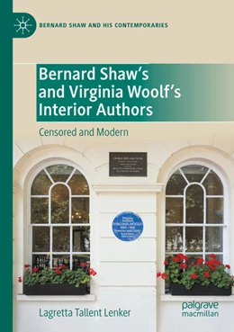 Abbildung von Tallent Lenker | Bernard Shaw’s and Virginia Woolf’s Interior Authors | 1. Auflage | 2025 | beck-shop.de