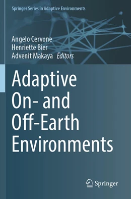 Abbildung von Cervone / Bier | Adaptive On- and Off-Earth Environments | 1. Auflage | 2025 | beck-shop.de