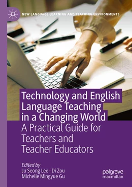 Abbildung von Lee / Zou | Technology and English Language Teaching in a Changing World | 1. Auflage | 2025 | beck-shop.de