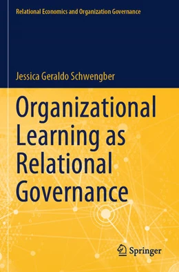 Abbildung von Geraldo Schwengber | Organizational Learning as Relational Governance | 1. Auflage | 2025 | beck-shop.de