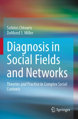Abbildung von Chtouris / Miller | Diagnosis in Social Fields and Networks | 1. Auflage | 2025 | beck-shop.de