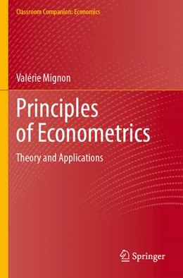 Abbildung von Mignon | Principles of Econometrics | 1. Auflage | 2025 | beck-shop.de