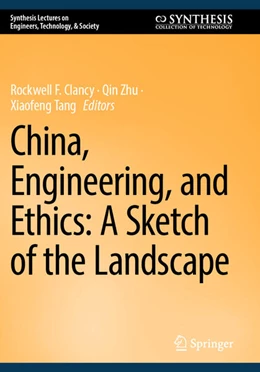 Abbildung von Clancy / Zhu | China, Engineering, and Ethics: A Sketch of the Landscape | 1. Auflage | 2025 | beck-shop.de